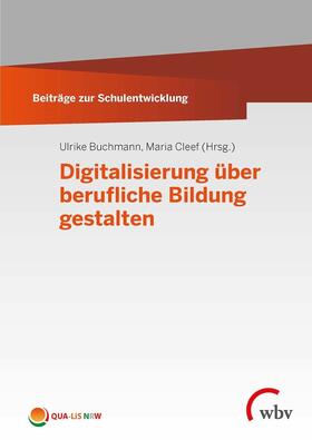 Buchmann / Cleef |  Digitalisierung über berufliche Bildung gestalten | eBook | Sack Fachmedien