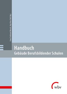 Mersch / Pahl |  Handbuch: Gebäude Berufsbildender Schulen | eBook | Sack Fachmedien