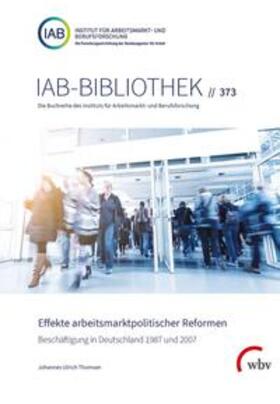 Thomsen |  Thomsen, J: Effekte arbeitsmarktpolitischer Reformen | Buch |  Sack Fachmedien