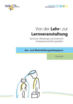 Burger / GAB München eG / Buschmeyer |  Von der Lehr- zur Lernveranstaltung | Buch |  Sack Fachmedien