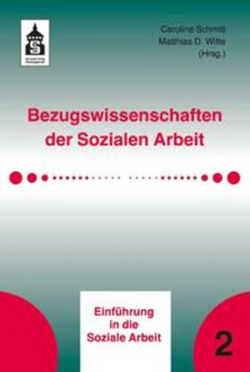 Schmitt / Witte |  Bezugswissenschaften der Sozialen Arbeit | eBook | Sack Fachmedien