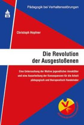 Hopfner / Stein / Müller |  Die Revolution der Ausgestoßenen | eBook | Sack Fachmedien