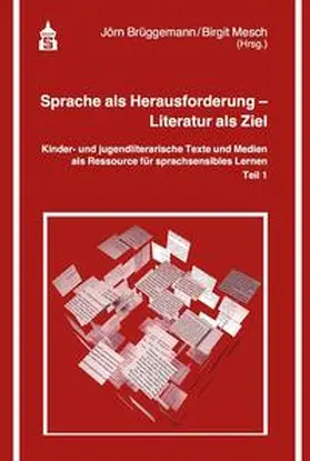 Brüggemann / Mesch |  Sprache als Herausforderung - Literatur als Ziel | eBook | Sack Fachmedien