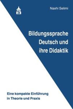 Selimi |  Bildungssprache Deutsch und ihre Didaktik | eBook | Sack Fachmedien