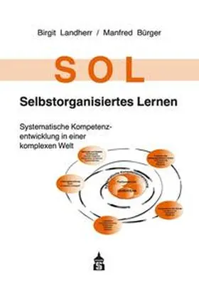 Landherr / Bürger |  SOL - Selbstorganisiertes Lernen | eBook | Sack Fachmedien