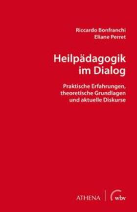 Bonfranchi / Perret |  Heilpädagogik im Dialog | Buch |  Sack Fachmedien