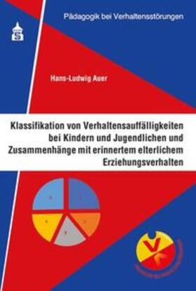 Auer / Stein / Müller |  Klassifikation von Verhaltensauffälligkeiten bei Kindern und Jugendliche | eBook | Sack Fachmedien