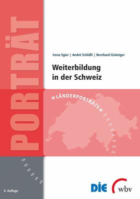 Sgier / Schläfli / Grämiger |  Weiterbildung in der Schweiz | eBook | Sack Fachmedien