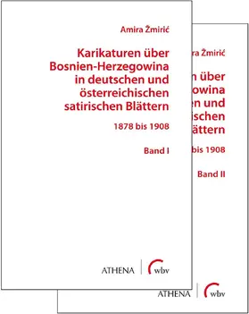 Zmiric / Žmiric |  Karikaturen über Bosnien-Herzegowina in deutschen und österreichischen satirischen Blättern | Buch |  Sack Fachmedien