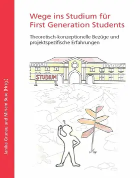 Grunau / Buse |  Wege ins Studium für First Generation Students | eBook | Sack Fachmedien