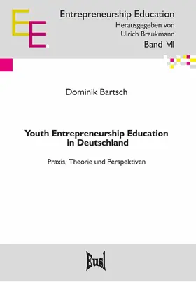 Bartsch |  Youth Entrepreneurship Education in Deutschland | eBook | Sack Fachmedien