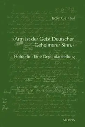 Paul |  "Arm ist der Geist Deutscher. Geheimerer Sinn." | Buch |  Sack Fachmedien