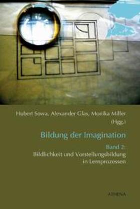 Sowa / Glas / Miller |  Bildung der Imagination (Band 2) | Buch |  Sack Fachmedien