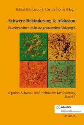Bernasconi / Böing |  Schwere Behinderung & Inklusion | Buch |  Sack Fachmedien
