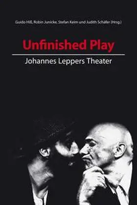 Schäfer / Junicke / Hiß |  Unfinished Play | Buch |  Sack Fachmedien