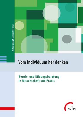 Scharpf / Frey | Vom Individuum her denken | E-Book | sack.de