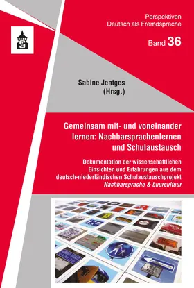 Jentges |  Gemeinsam mit- und voneinander lernen: Nachbarsprachenlernen und Schulaustausch | eBook | Sack Fachmedien