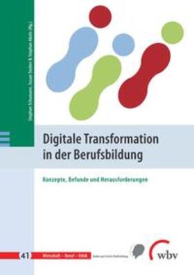 Schumann / Seeber / Abele |  Digitale Transformation in der Berufsbildung | Buch |  Sack Fachmedien