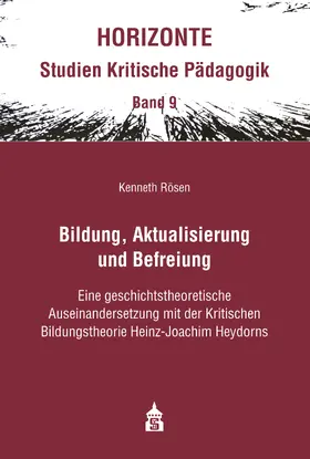 Rösen |  Bildung, Aktualisierung und Befreiung | eBook | Sack Fachmedien