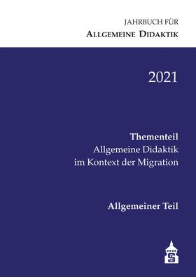 Kiel / Zierer / Weiß |  Jahrbuch für Allgemeine Didaktik 2021 | eBook | Sack Fachmedien
