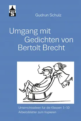 Schulz |  Umgang mit Gedichten von Bertolt Brecht | eBook | Sack Fachmedien