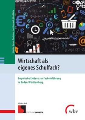 Seeber / Kaiser / Oberrauch |  Wirtschaft als eigenes Schulfach? | Buch |  Sack Fachmedien