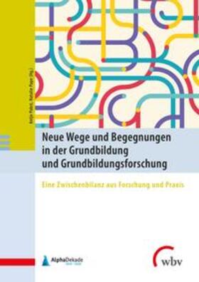 Pabst / Pape |  Neue Wege und Begegnungen in der Grundbildung und Grundbildungsforschung | eBook | Sack Fachmedien