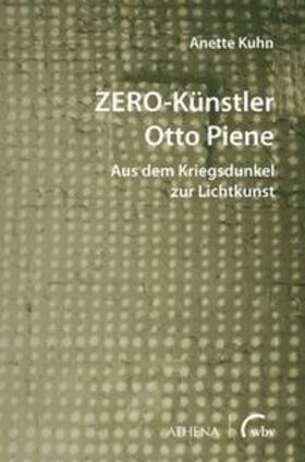 Kuhn |  ZERO-Künstler Otto Piene | Buch |  Sack Fachmedien