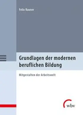 Rauner |  Grundlagen der modernen beruflichen Bildung | eBook | Sack Fachmedien