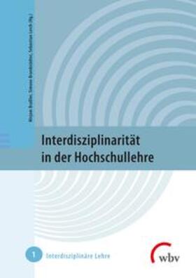 Brandstädter / Lerch / Braßler |  Interdisziplinarität in der Hochschullehre | eBook | Sack Fachmedien