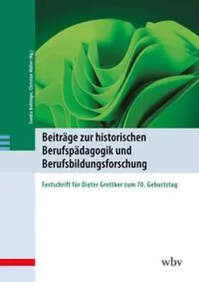 Bohlinger / Müller |  Beiträge zur historischen Berufspädagogik und Berufsbildungsforschung | eBook |  Sack Fachmedien