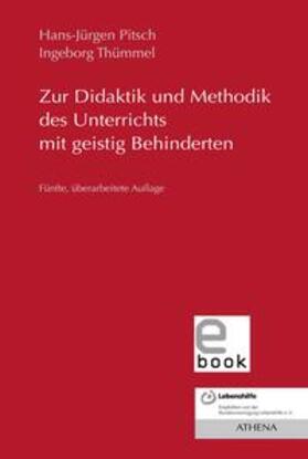 Pitsch / Thümmel |  Zur Didaktik und Methodik des Unterrichts mit geistig Behinderten | eBook | Sack Fachmedien