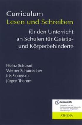 Schurad / Thamm / Schumacher |  Curriculum Lesen und Schreiben für den Unterricht an Schulen für Geistig- und Körperbehinderte | eBook | Sack Fachmedien