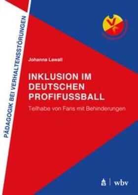 Lawall / Stein / Müller |  Inklusion im deutschen Profifußball | Buch |  Sack Fachmedien