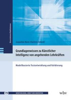 Schmidt / Friese / Seeber | Grundlagenwissen zu Künstlicher Intelligenz von angehenden Lehrkräften | E-Book | sack.de