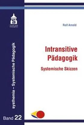 Arnold |  Intransitive Pädagogik | eBook | Sack Fachmedien