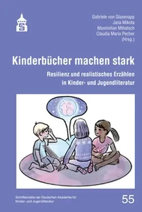 Glasenapp / Mikota / Mihatsch |  Kinderbücher machen stark | eBook | Sack Fachmedien