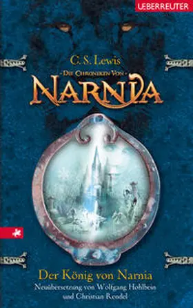 Lewis |  Die Chroniken von Narnia 02. Der König von Narnia | Buch |  Sack Fachmedien