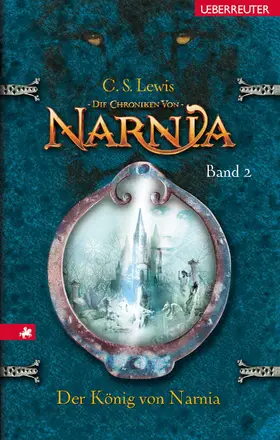 Lewis |  Die Chroniken von Narnia - Der König von Narnia (Bd. 2) | eBook | Sack Fachmedien