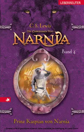 Lewis |  Die Chroniken von Narnia - Prinz Kaspian von Narnia (Bd. 4) | eBook | Sack Fachmedien