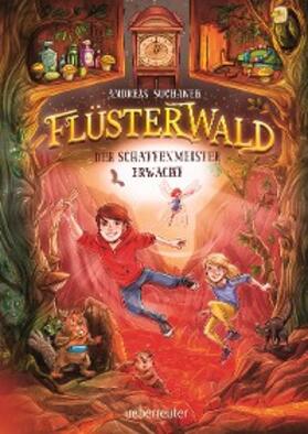 Suchanek |  Flüsterwald - Der Schattenmeister erwacht  (Flüsterwald, Staffel I, Bd. 4) | eBook | Sack Fachmedien