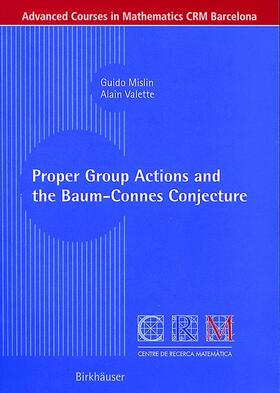 Valette / Mislin |  Proper Group Actions and the Baum-Connes Conjecture | Buch |  Sack Fachmedien