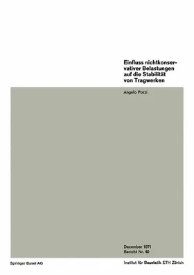 Pozzi |  Einfluss nichtkonservativer Belastungen auf die Stabilität von Tragwerken | Buch |  Sack Fachmedien