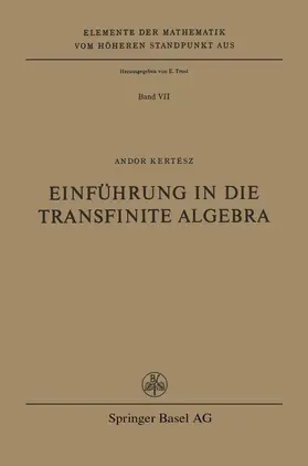 Kertesz |  Einführung in die Transfinite Algebra | Buch |  Sack Fachmedien