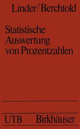 BERCHTOLD / LINDER |  Statistische Auswertung von Prozentzahlen | Buch |  Sack Fachmedien