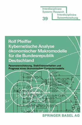 PFEIFFER |  Kybernetische Analyse ökonomischer Makromodelle für die Bundesrepublik Deutschland | Buch |  Sack Fachmedien