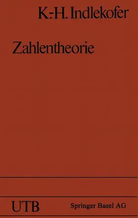 INDELKOFER |  Zahlentheorie | Buch |  Sack Fachmedien