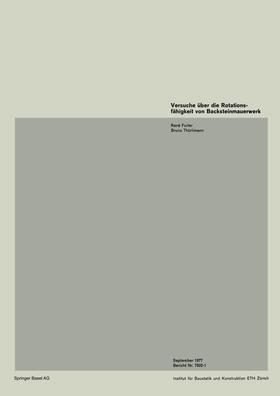 THÜRLIMANN / FURLER |  Versuche über die Rotationsfähigkeit von Backsteinmauerwerk | Buch |  Sack Fachmedien
