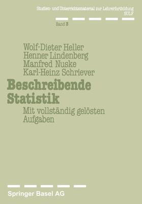 Heller / Schriever / Lindenberg |  Beschreibende Statistik | Buch |  Sack Fachmedien