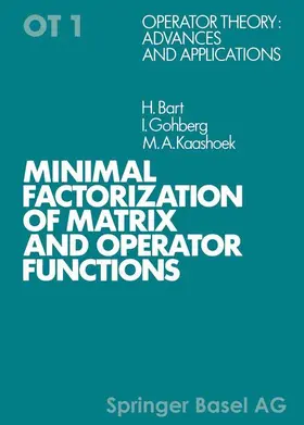 BART / KAASHOEK / GOHBERG |  Minimal Factorization of Matrix and Operator Functions | Buch |  Sack Fachmedien